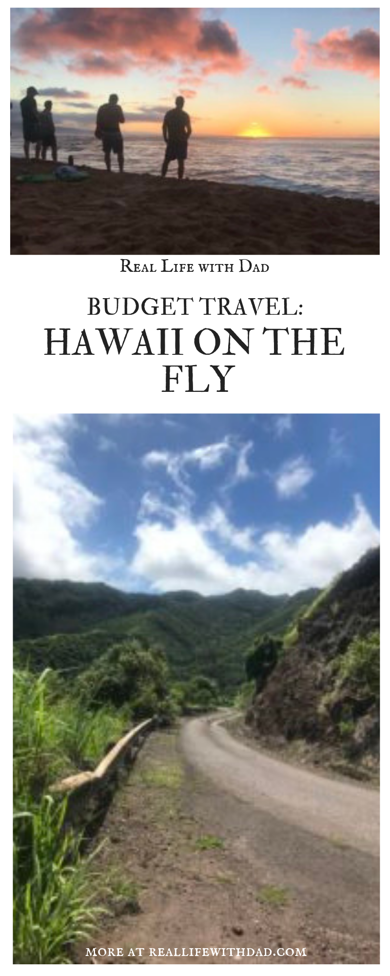hawaii on the fly | RealLifeWithDad