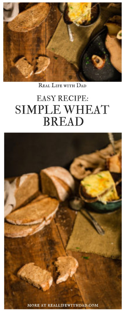 Simple Wheat Bread | RealLifeWithDad.com